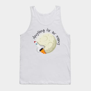 Colorful Anything For Our Moony Tank Top